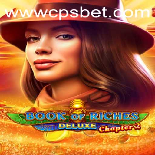 Discover the Thrilling Adventure of Book of Riches Deluxe Chapter 2 and How to Get Started