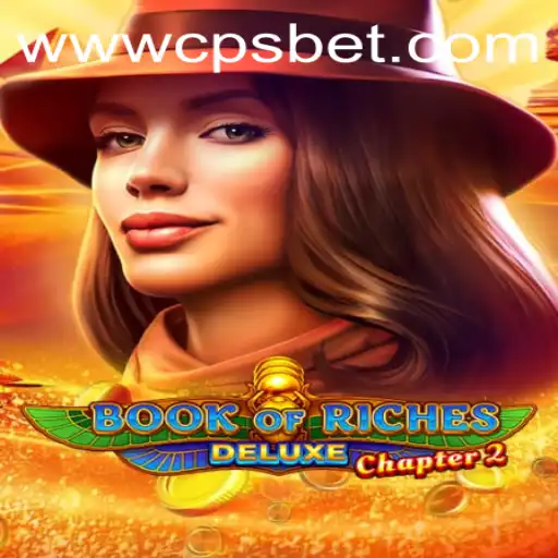 Discover the Thrilling Adventure of Book of Riches Deluxe Chapter 2 and How to Get Started