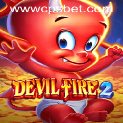 Unveiling the Thrills of DevilFire2 and Mixing Gaming with cpsbet PH Login