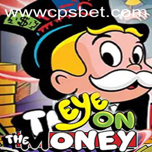 EyeOnTheMoney: A Deep Dive into the Thrilling World of Strategic Gaming