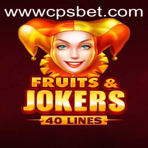 Exploring the Vibrant World of 'FruitsAndJokers40' and Seamless Access through CPSBET PH Login